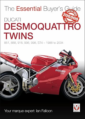 Ducati Desmoquattro Twins: 851, 888, 916, 996, 998, ST4 - 1988 to 2004