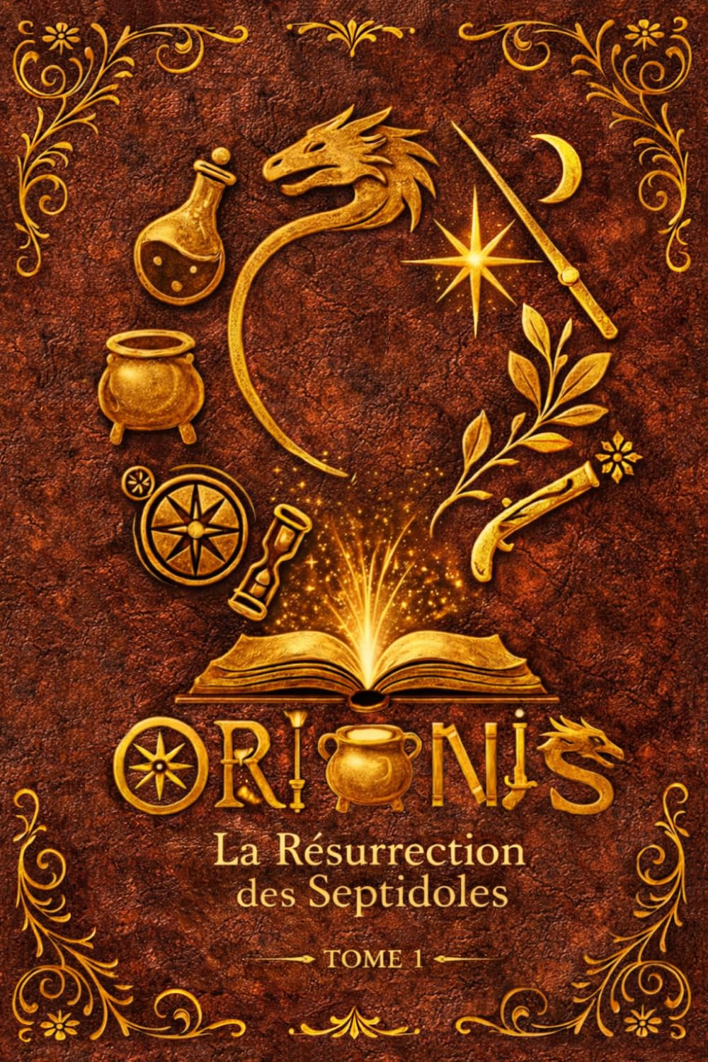 Orionis Tome 1: La résurrection des Septidoles (Orionis VF)