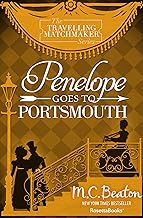 Penelope Goes to Portsmouth (The Travelling Matchmaker Series Book 3)