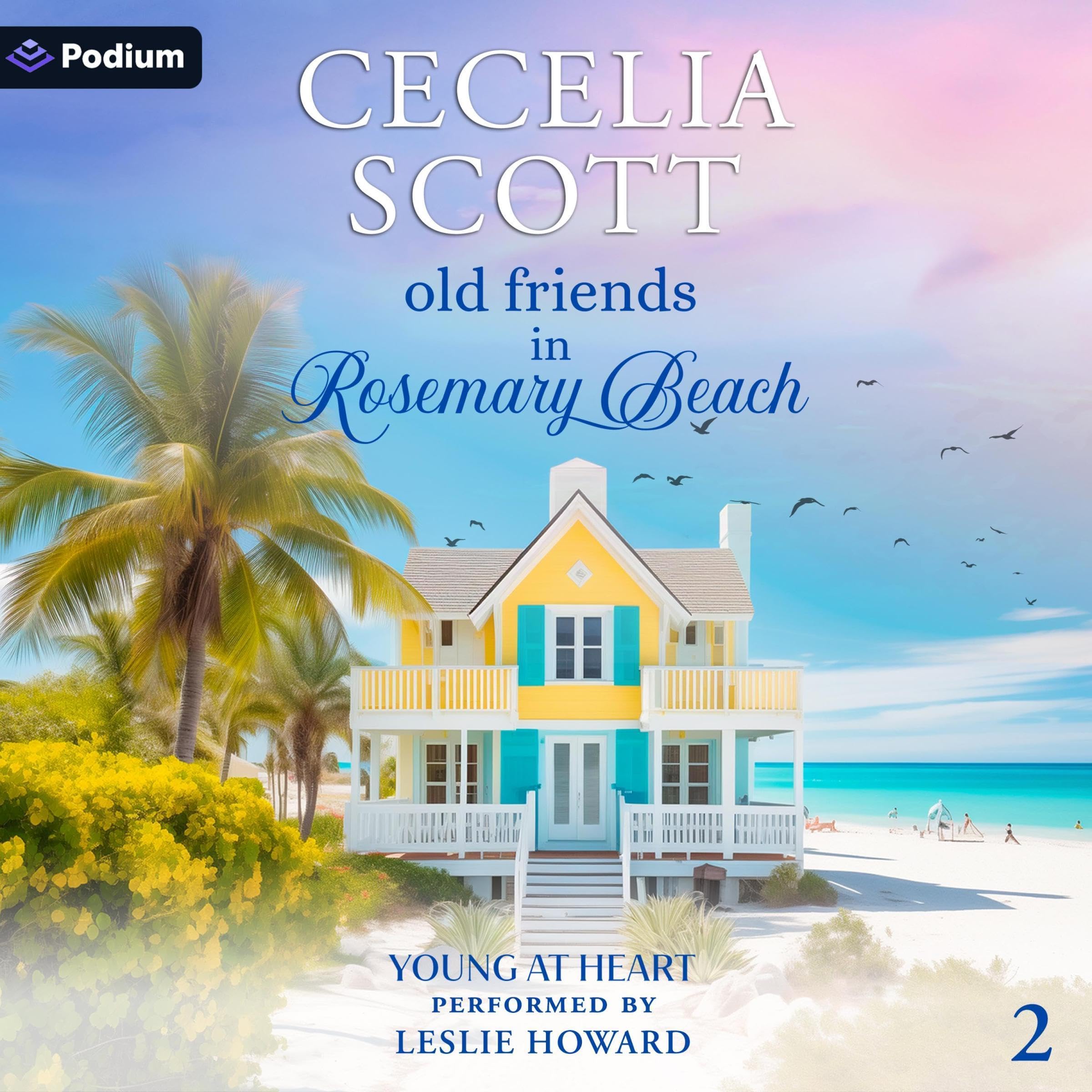 Cover art for Old Friends in Rosemary Beach