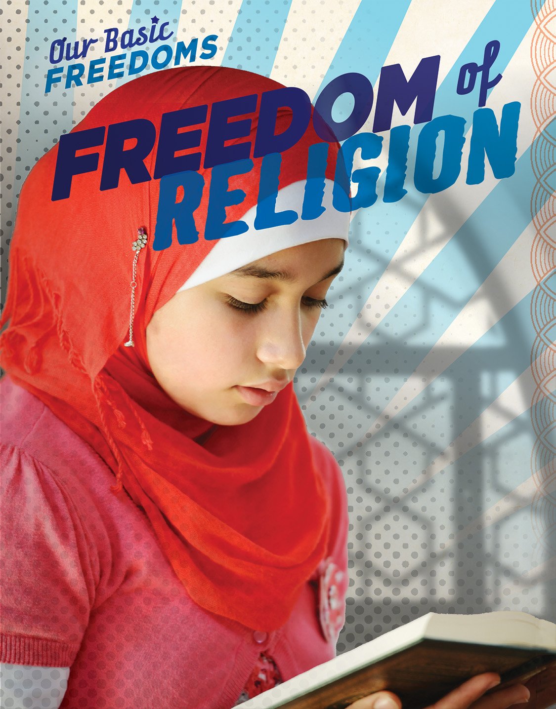 Buy Freedom of Religion (Our Basic Freedoms) — BookShops.in