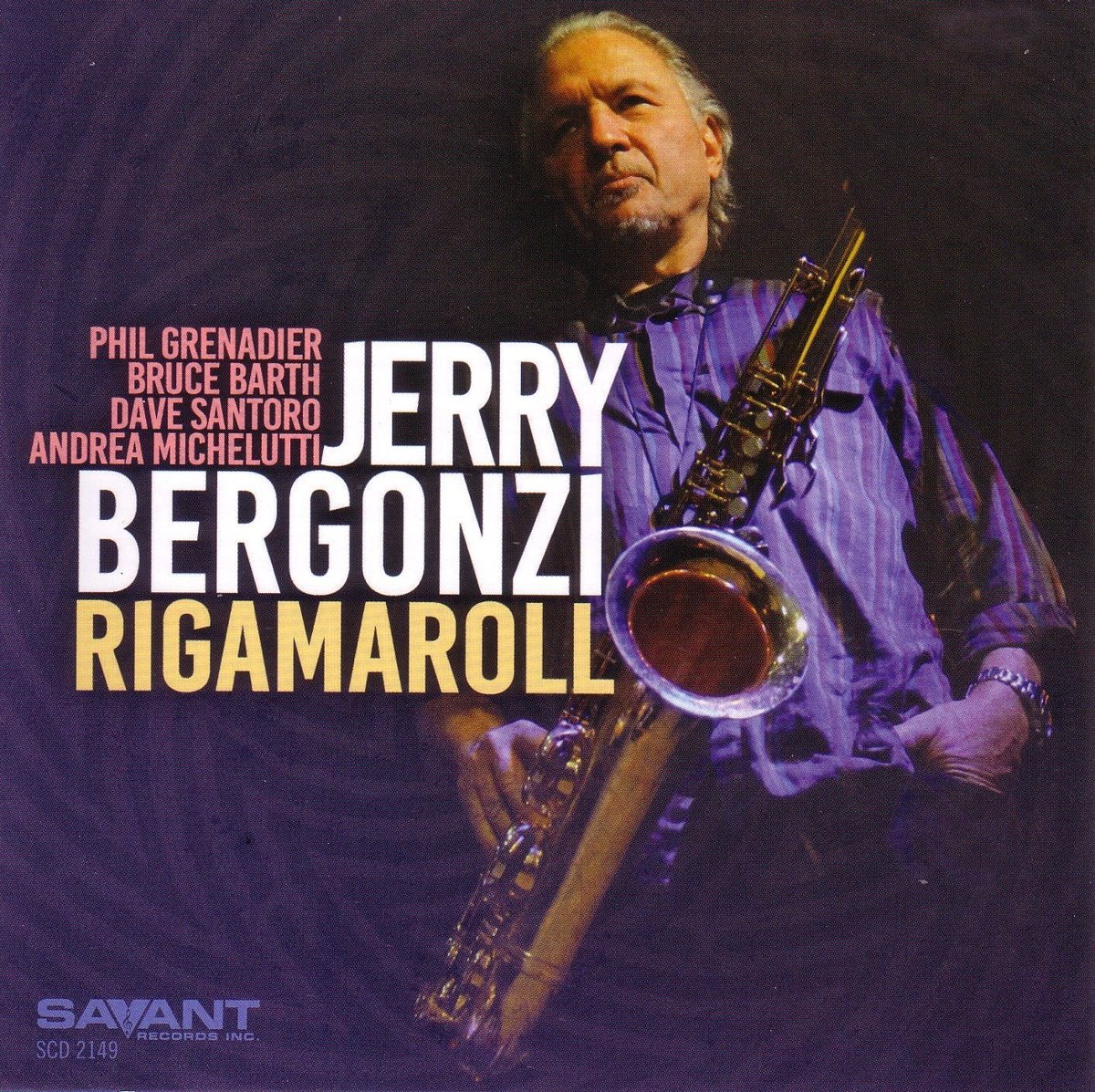 Proper - Savant Records Bergonzi Jerry - Rigamaroll - Cd
