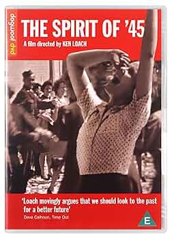1945年の精神 ケン・ローチ The Spirit of '45 – Vinegar Syndrome