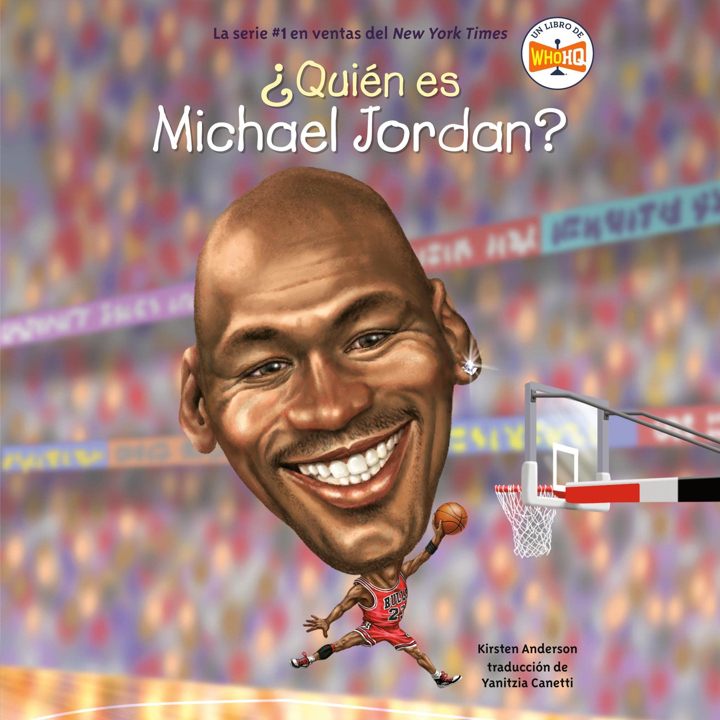 ¿Quién es Michael Jordan? [Who Is Michael Jordan?]