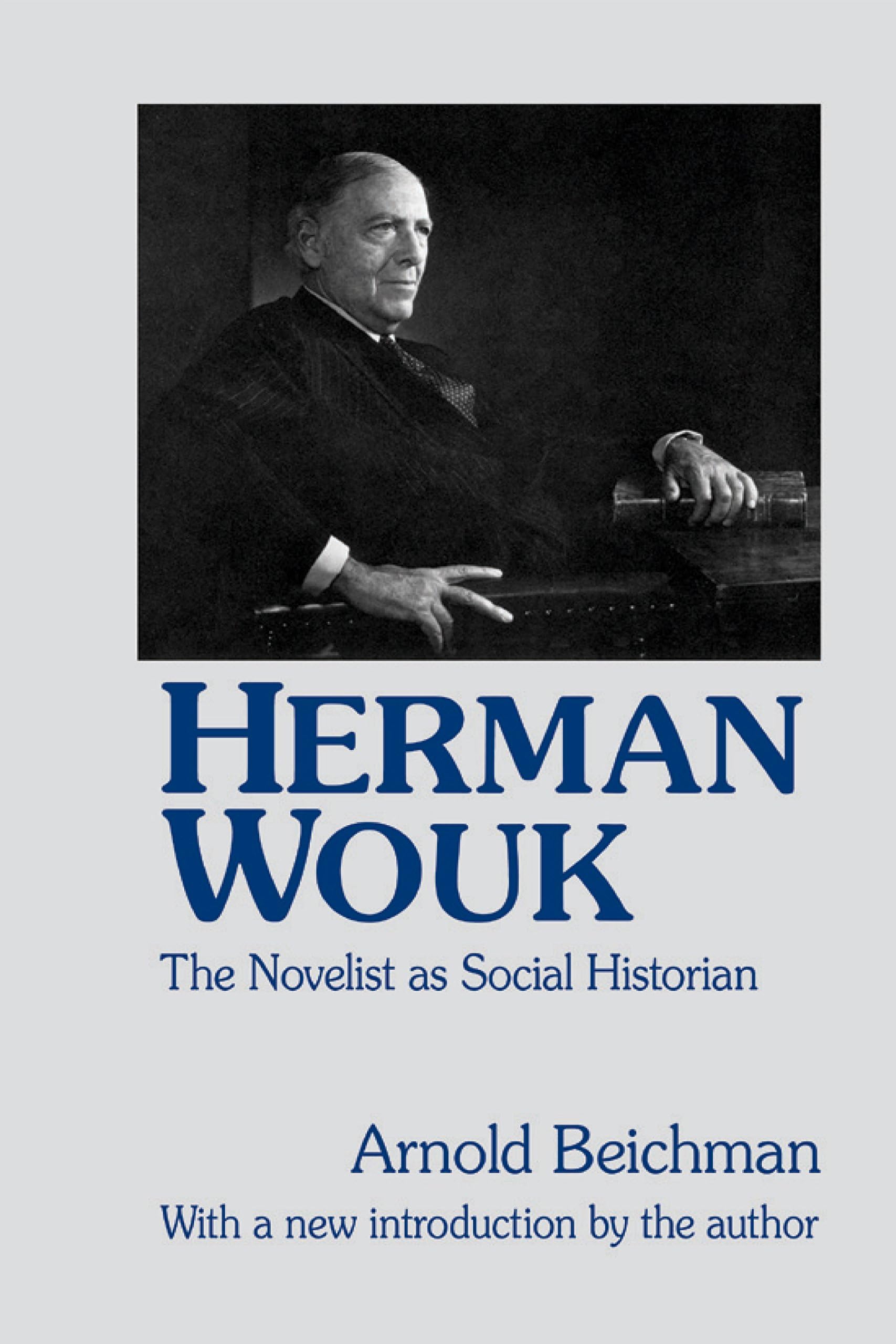 Herman Wouk: The Novelist as Social Historian
