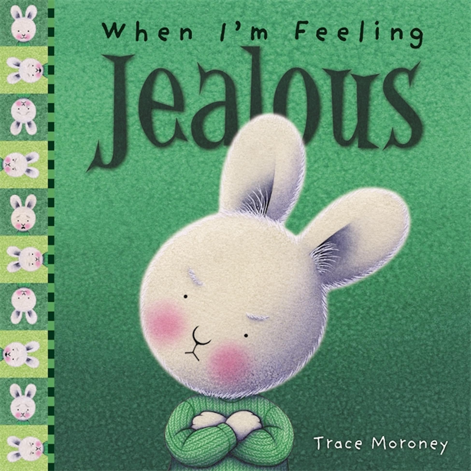 When I'm Feeling Jealous (The Feelings Series)