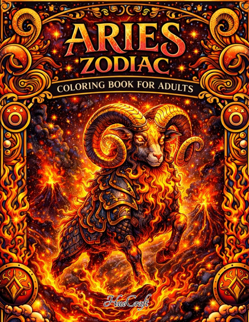Aries Zodiac Coloring Book for Adults: Bold & Fiery Aries Designs for Relaxation and Stress Relief | Intricate Ram, Astrology and Mythical ... (Zodiac Signs Adult Coloring Book Series)