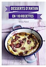 Download Petit Livre de - Meilleurs desserts d'antan en 110 recettes (LE PETIT LIVRE) PDF