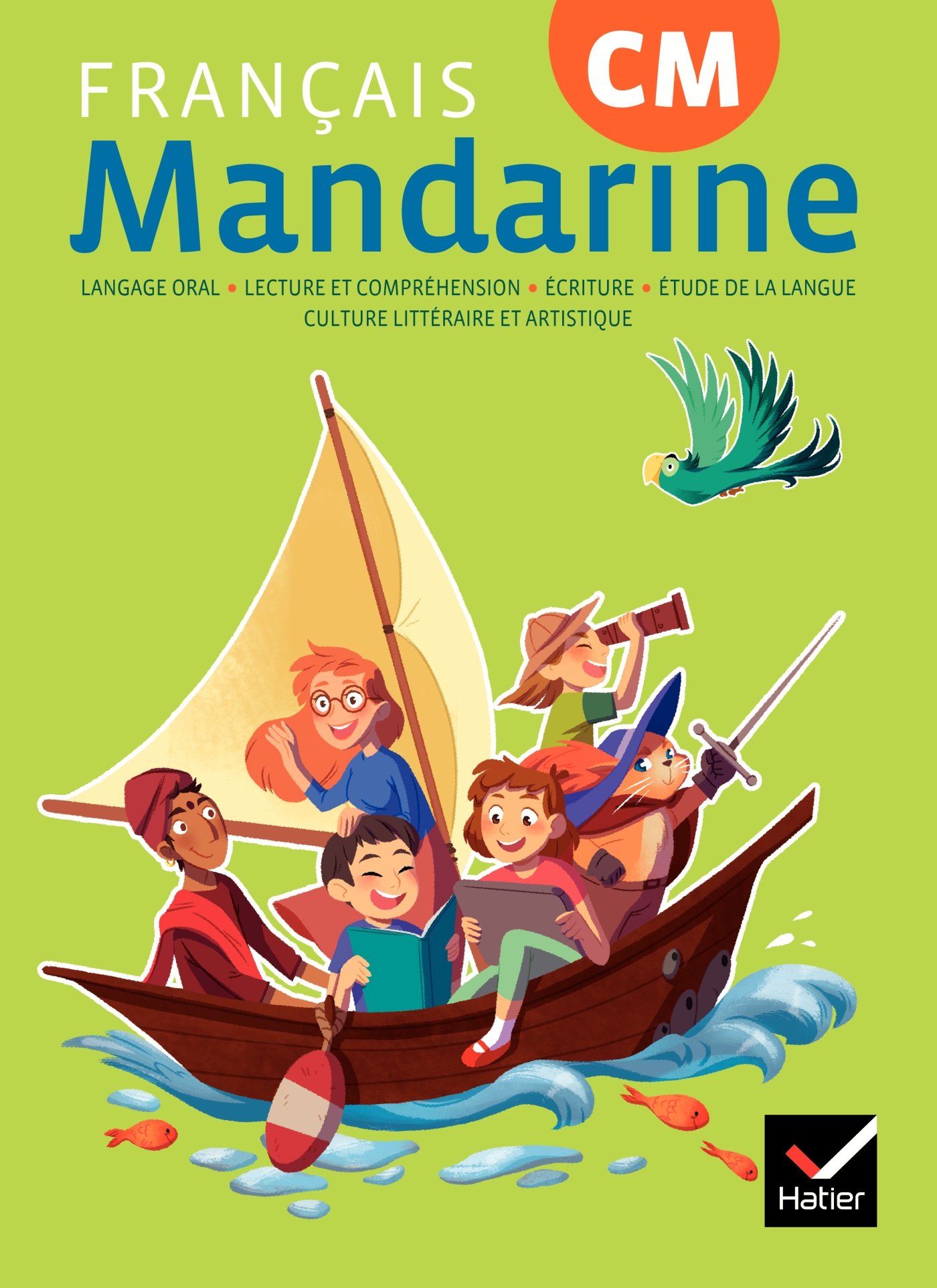Mandarine Francais CM Livre de l'eleve 2018