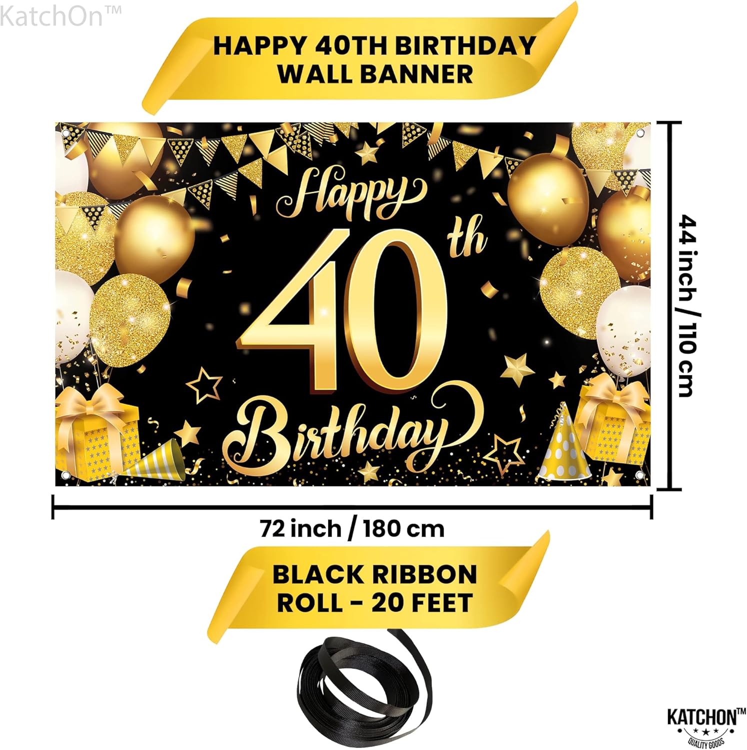 KatchOn, XtraLarge Black & Gold 40th Birthday Banner - 72x44 Inch | Happy 40th Birthday Backdrop for Happy Birthday Decorations | Black and Gold Party Decorations - Image 3