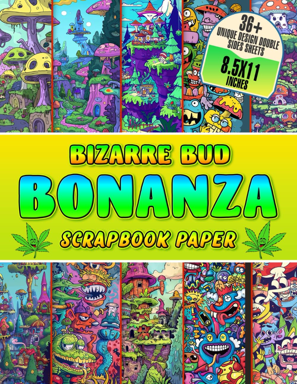 Bizarre Bud Bonanza Scrapbook Paper: 36+ Whimsical Designs Double-Sided Sheets | Funky & Quirky Floral Themes for Crafting | Unleash Creativity | Colorful Fun for All Ages