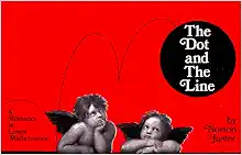 Dot and the Line: Romance in Lower Mathematics book cover