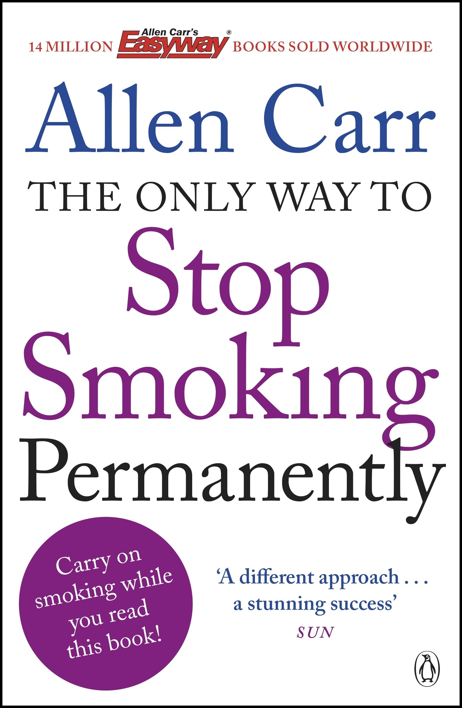 The Only Way to Stop Smoking Permanently,Allen Carr