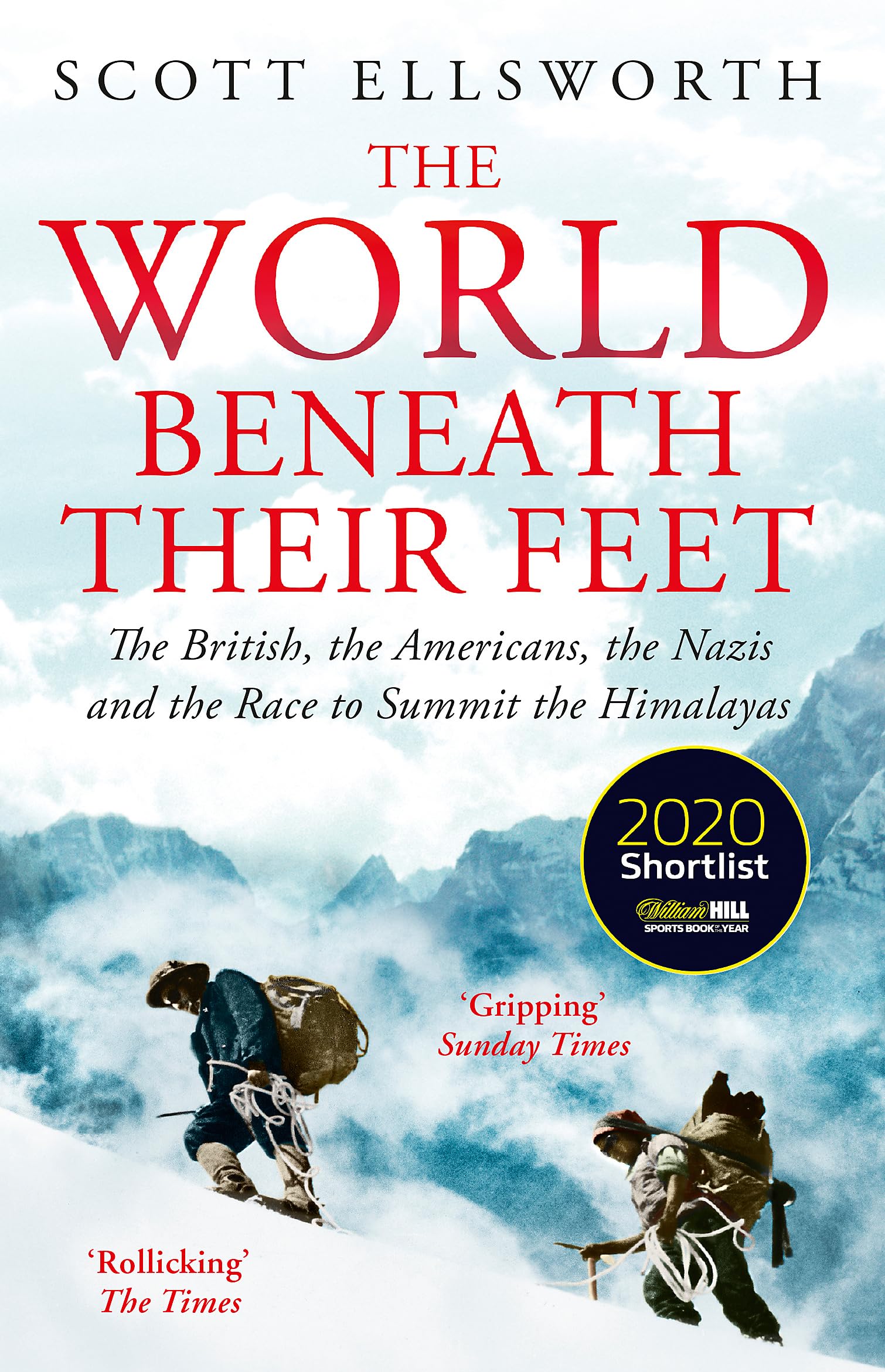 Banners in the Sky: The British, the Americans, the Nazis and the Race to the Top of the World