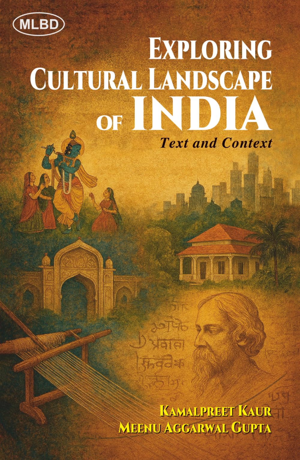 Exploring Cultural Landscape of India: Text and Context