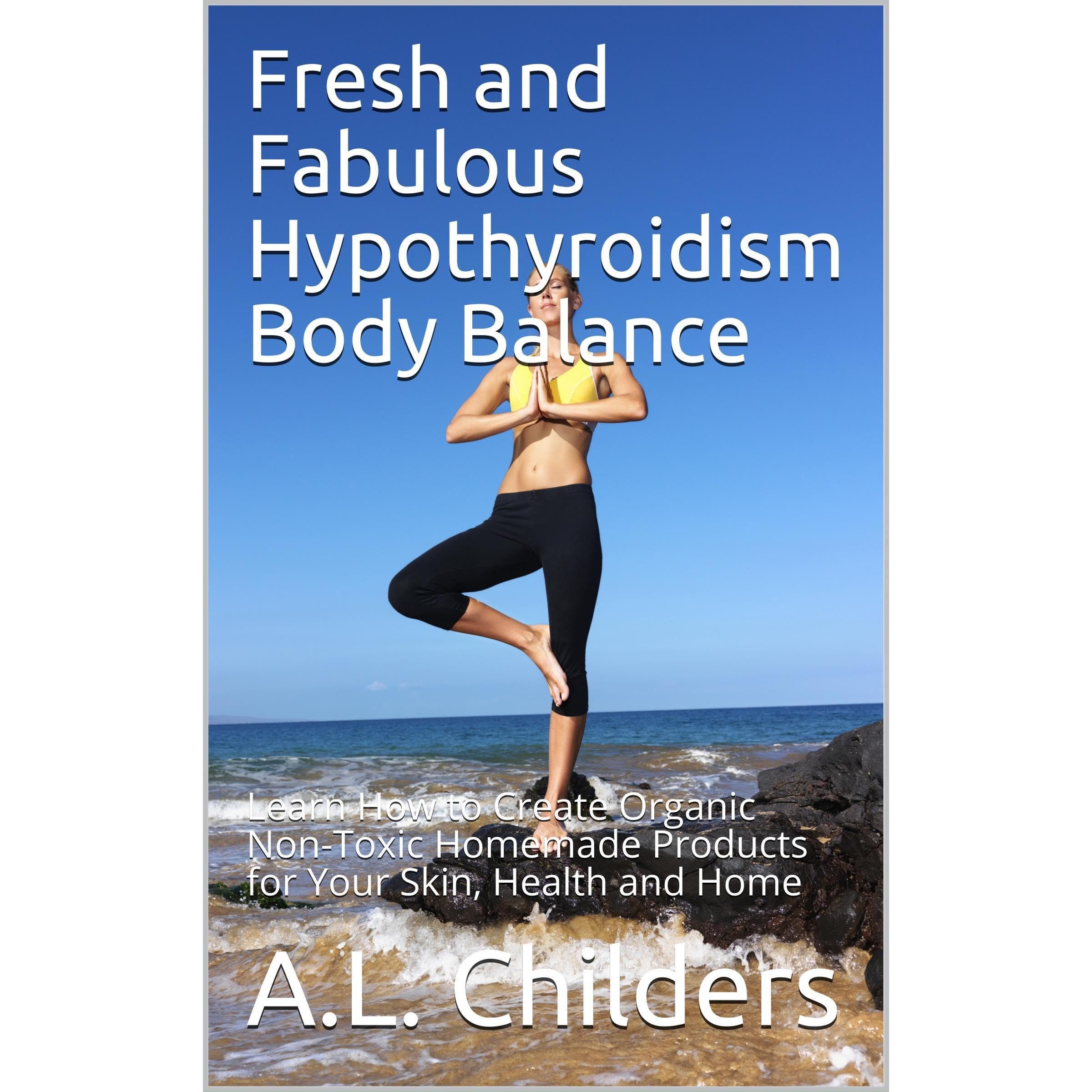 Fresh and Fabulous Hypothyroidism Body Balance