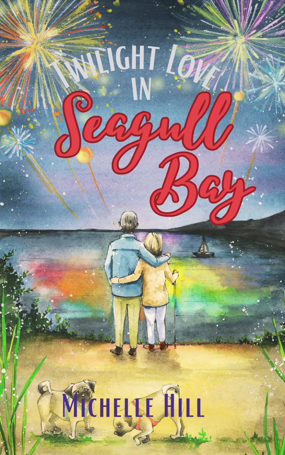Twilight Romance in Seagull Bay: A heartwarming & uplifting new coastal town series (Love in Seagull Bay)