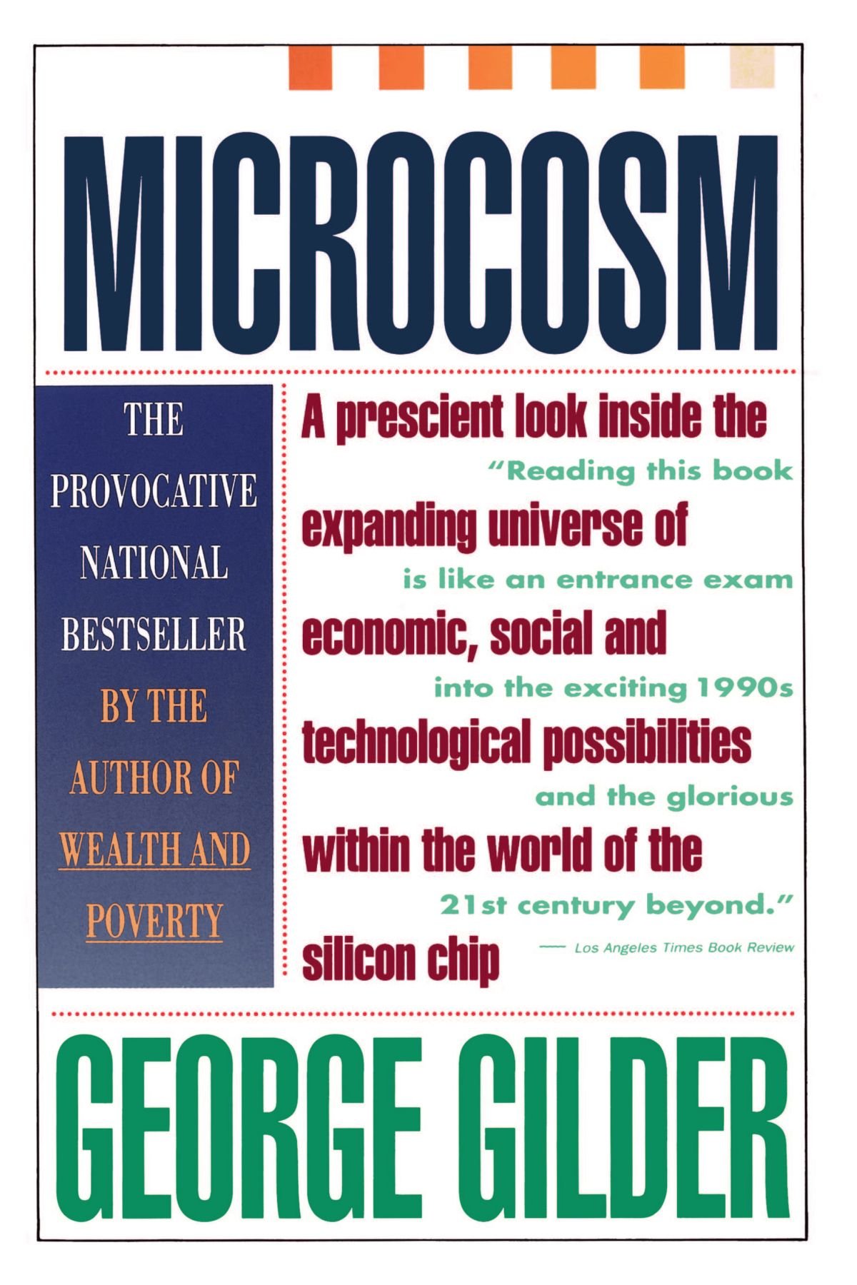 Microcosm: The Quantum Revolution In Economics And Technology (A Touchstone book)