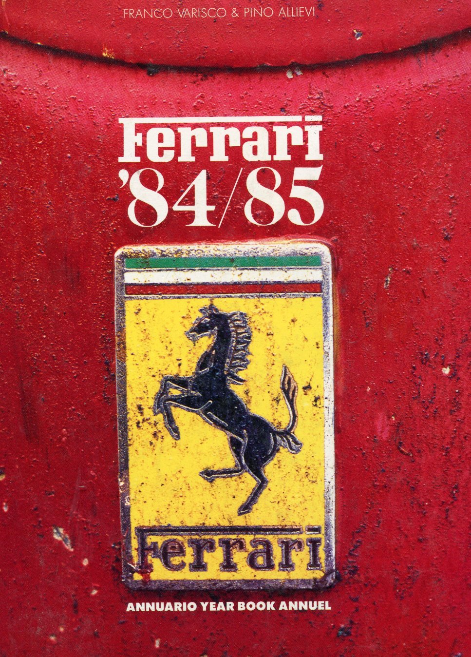 Ferrari "84/85 (Annuario - Year Book - Annuel)