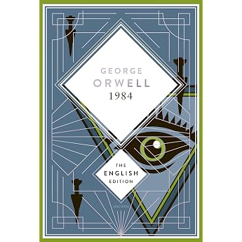 Orwell - 1984 / Nineteen Eighty-Four. English Edition A special edition hardcover embossed with silver foil The English Edition Band 3