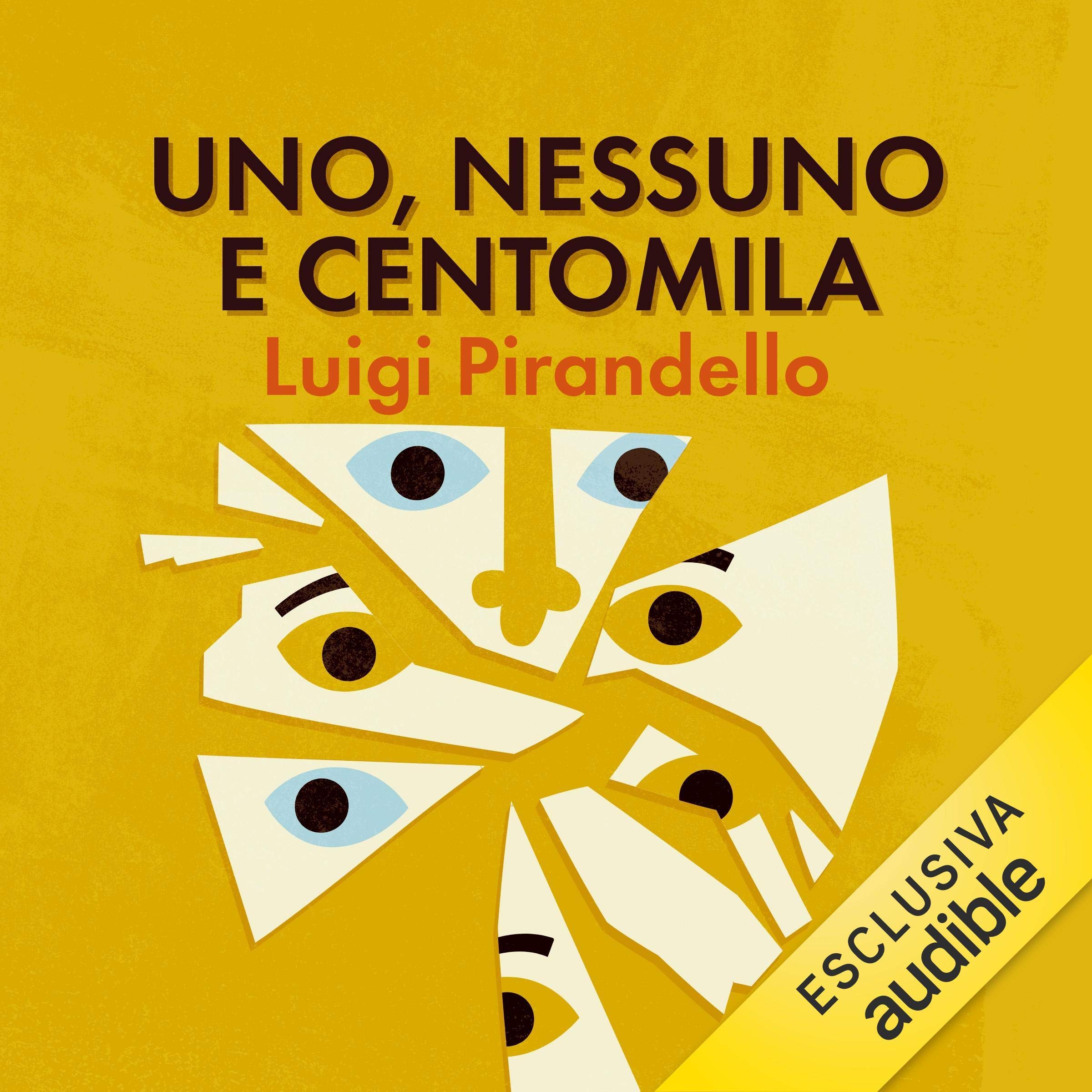 Uno, nessuno e centomila