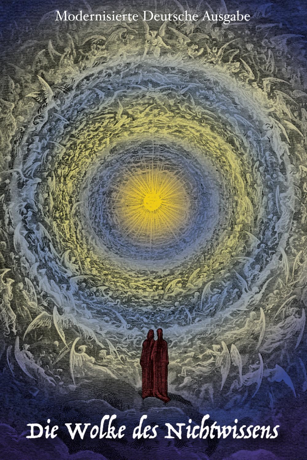 Die Wolke des Nichtwissens: Modernisierte Deutsche Ausgabe
