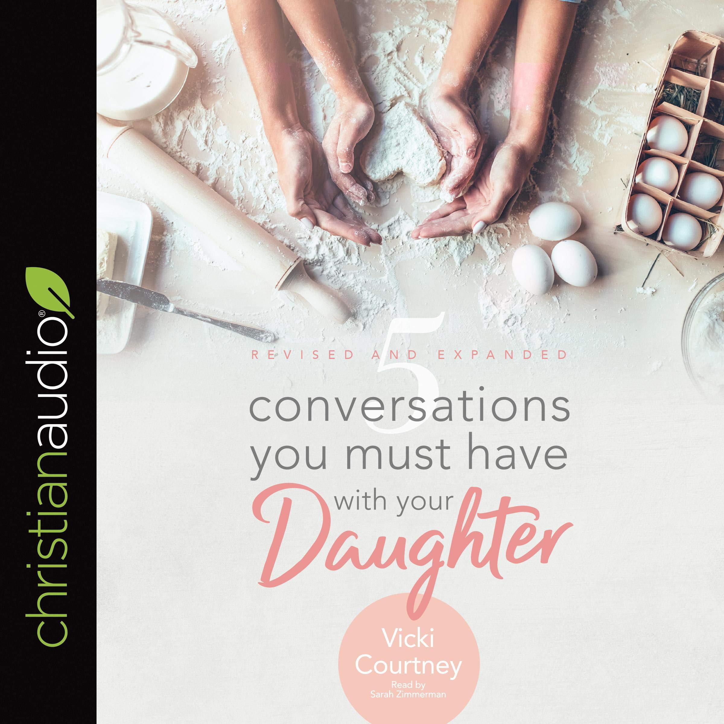 5 Conversations You Must Have with Your Daughter, Revised and Expanded Edition