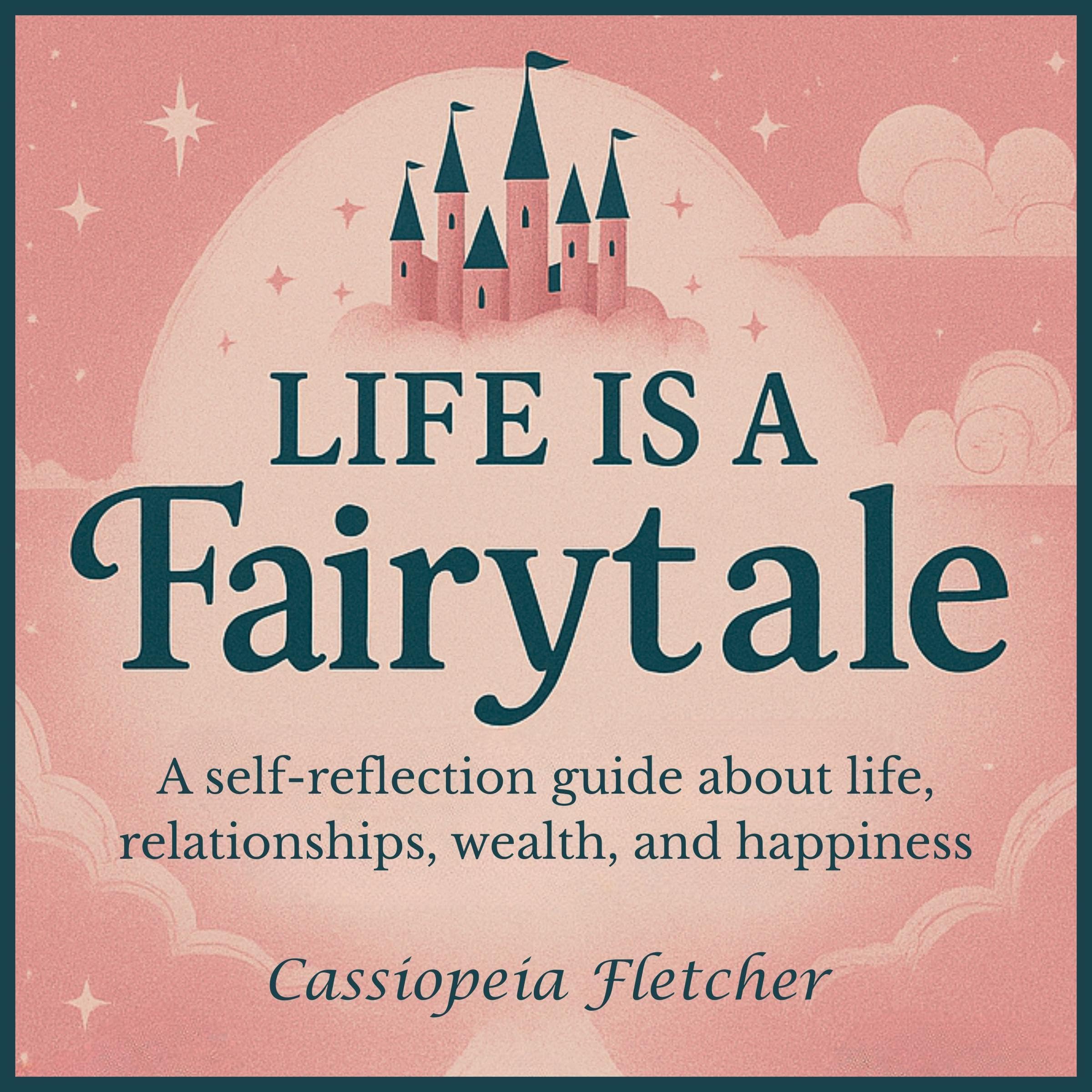Life Is a Fairytale