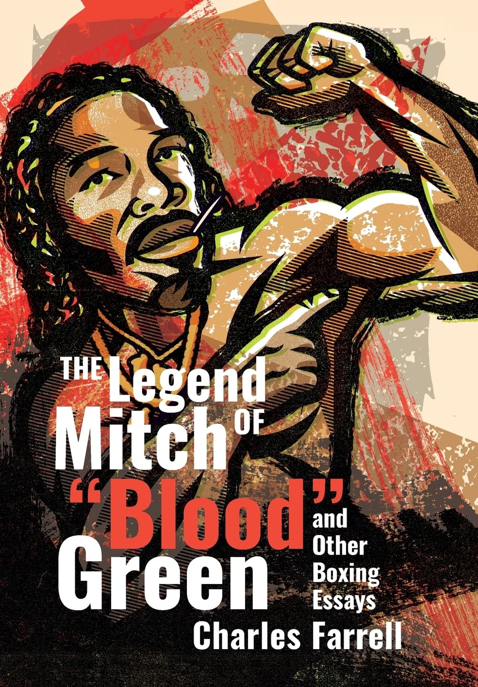 The Legend of Mitch Green by Charles Farrell HARDBACK 9781949590807