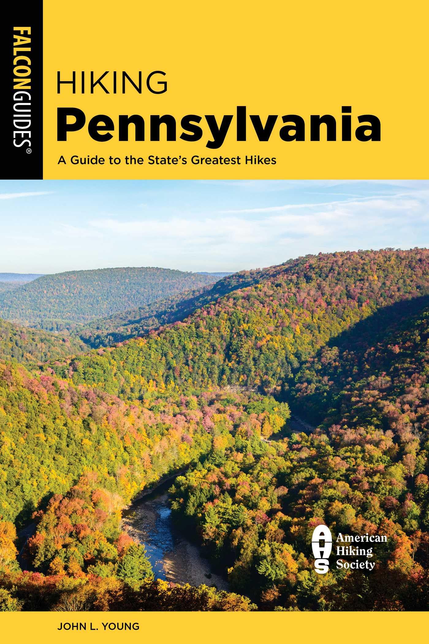 Hiking Pennsylvania (State Hiking Guides Series)