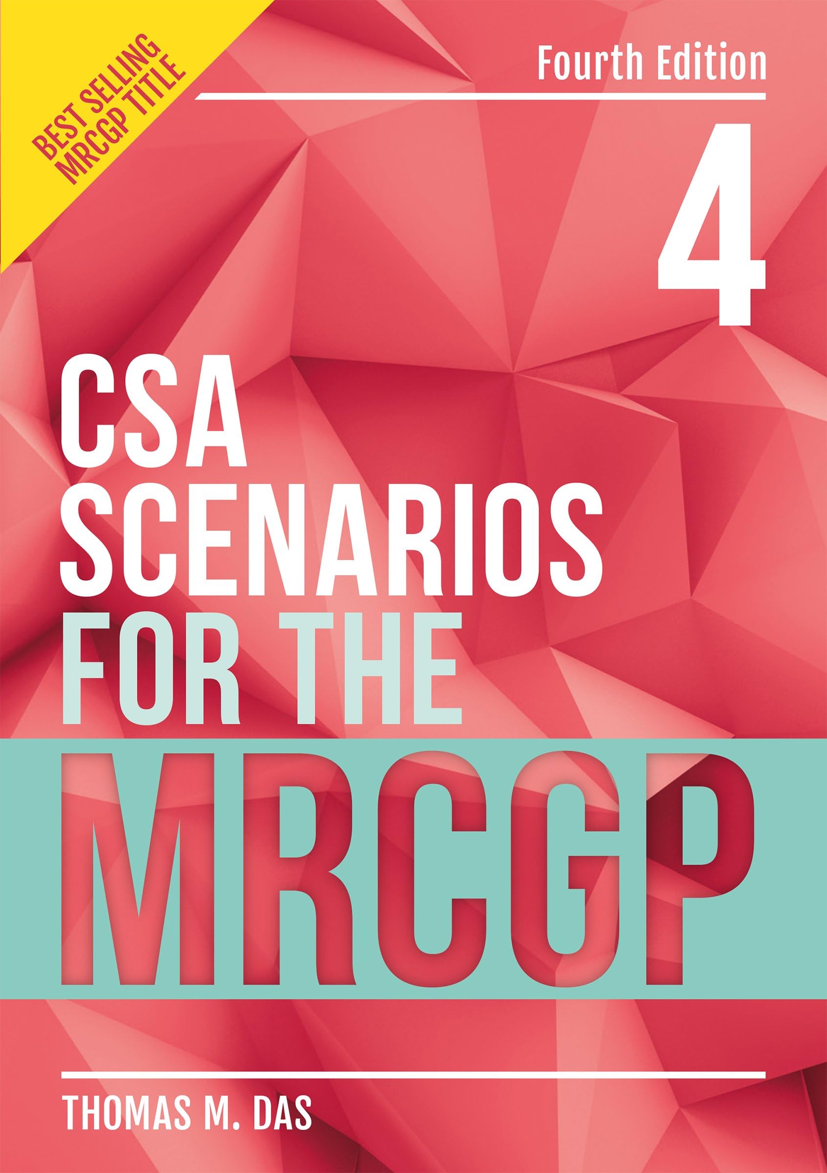CSA Scenarios for the MRCGP, fourth edition