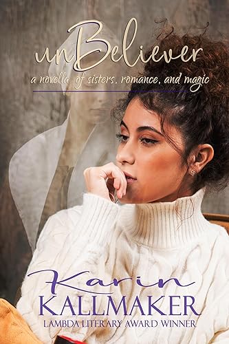 Unbeliever Love is Magic is Love