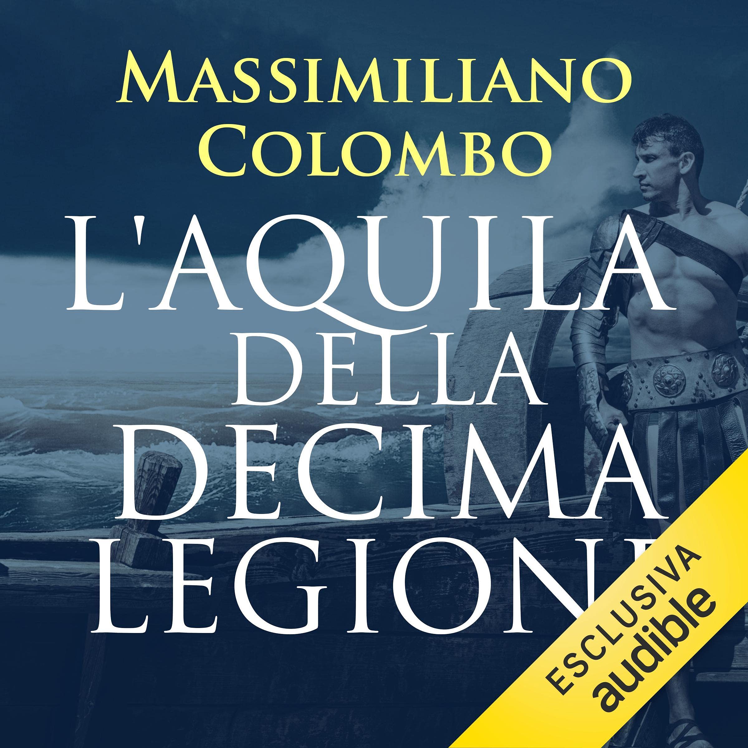 L'aquila della Decima Legione