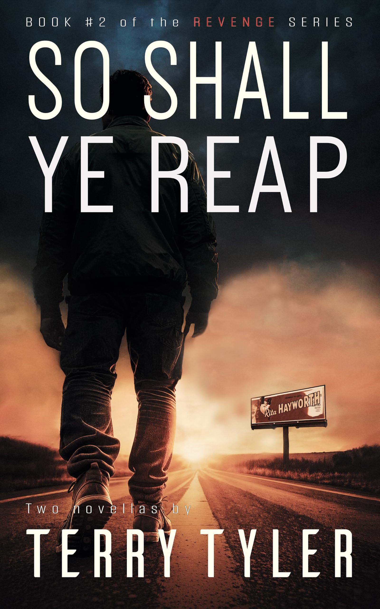 So Shall Ye Reap: BOOK #2 of the REVENGE SERIES