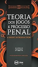 Teoria Dos Jogos E Processo Penal: A Short Introduction