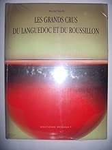 Download Les Grands Crus du Languedoc et du Roussillon PDF