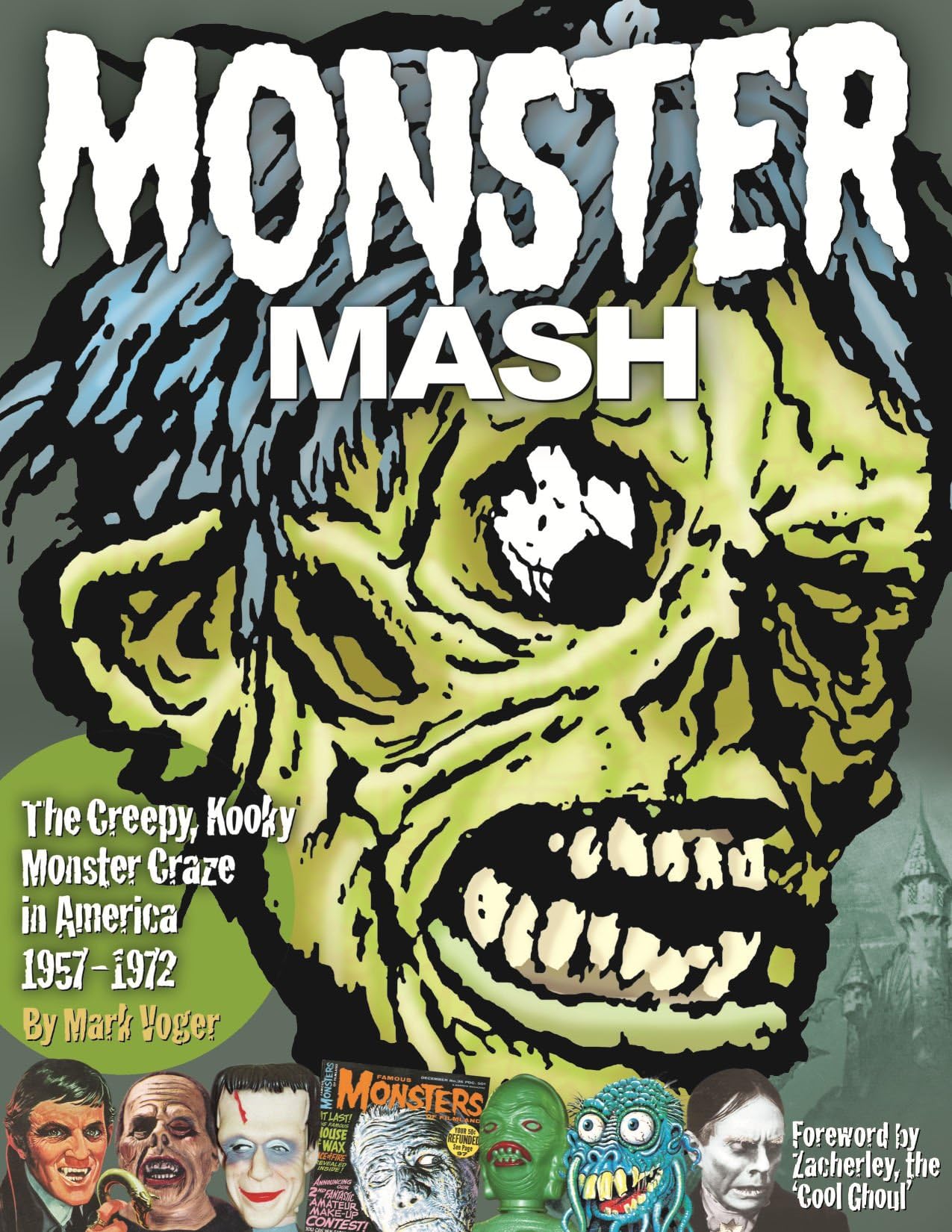 Monster Mash: The Creepy, Kooky Monster Craze In America 1957-1972