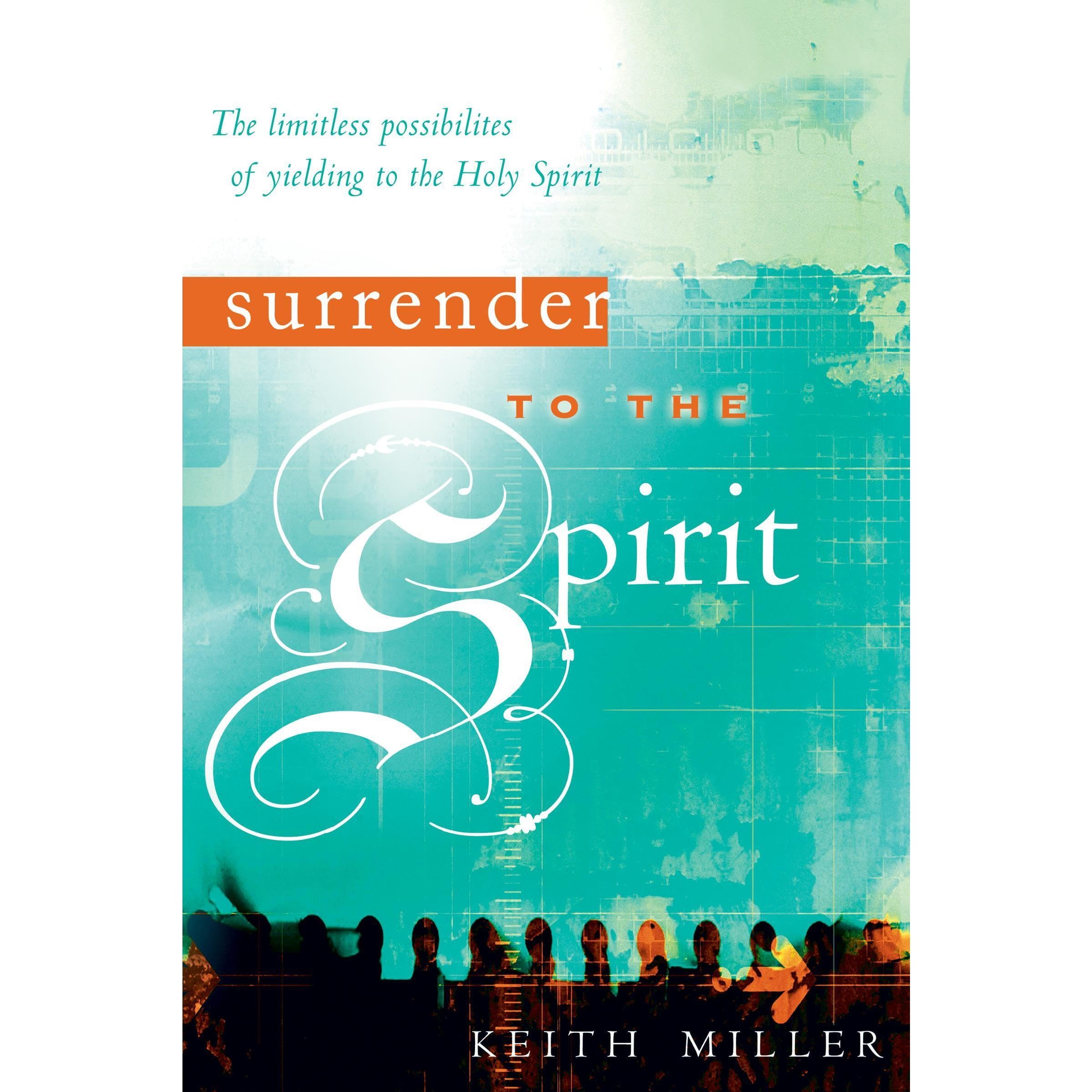 Surrender to the Spirit