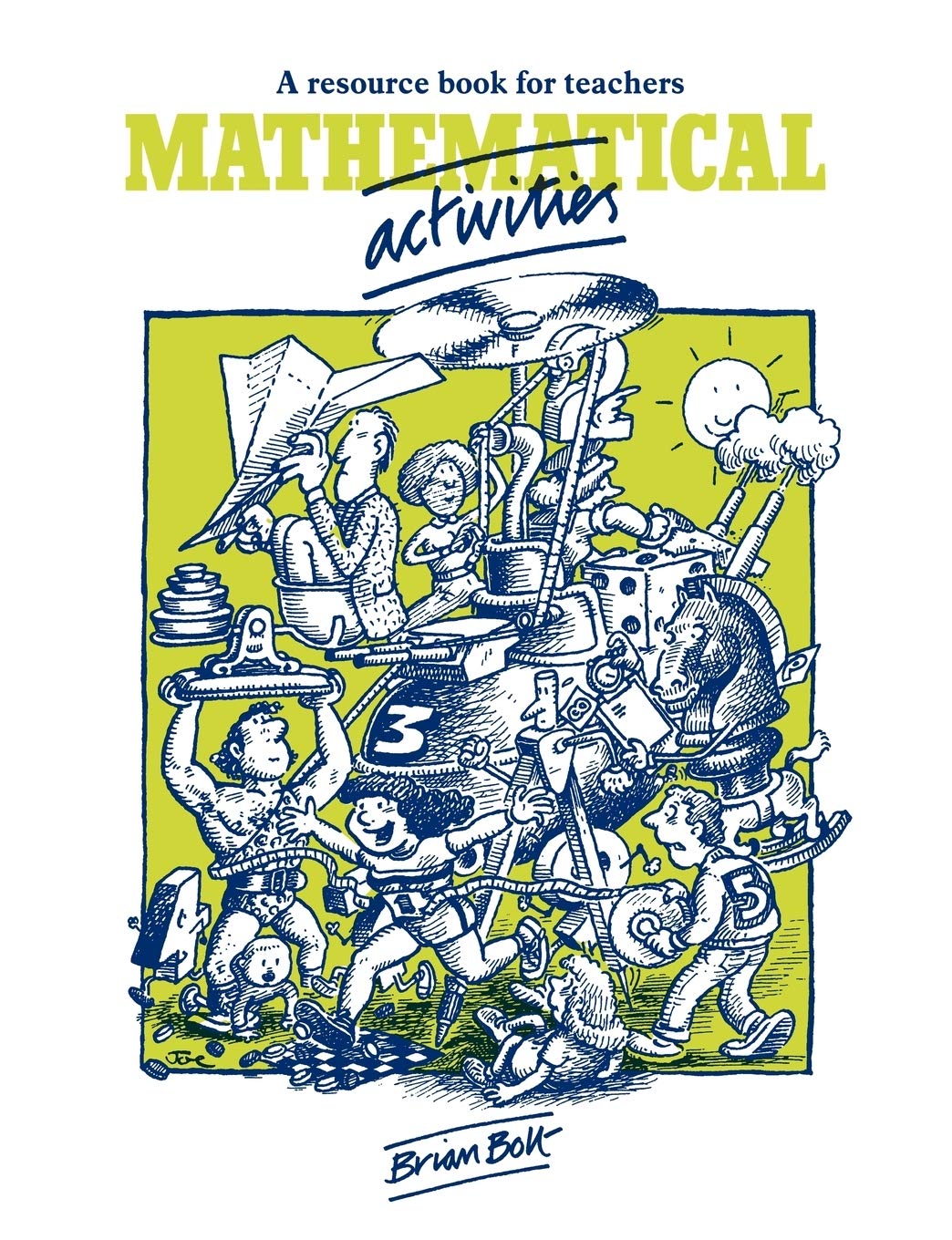 Mathematical Activities: A Resource Book for Teachers (Cambridge Educational)