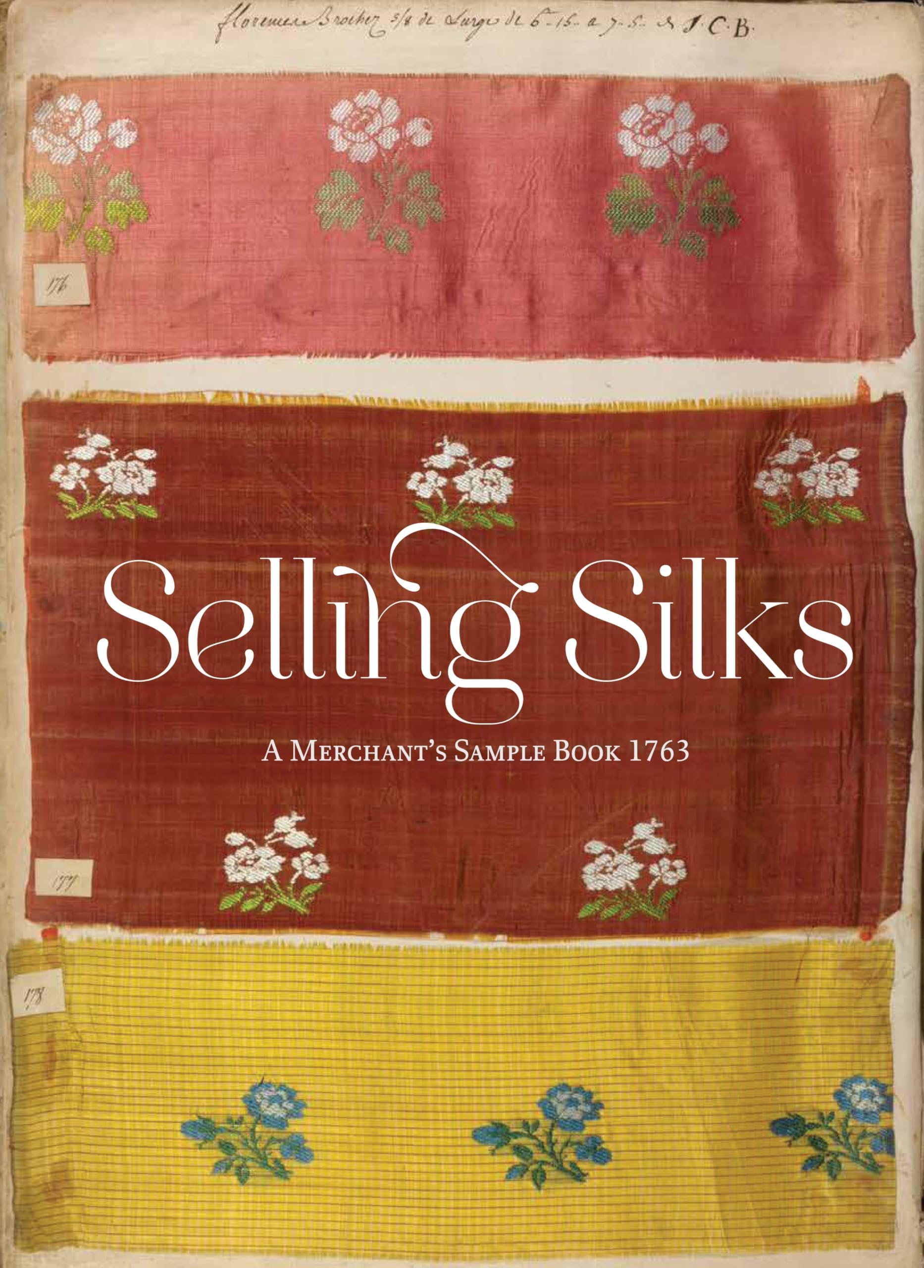 Selling Silks: A Merchant's Sample Book