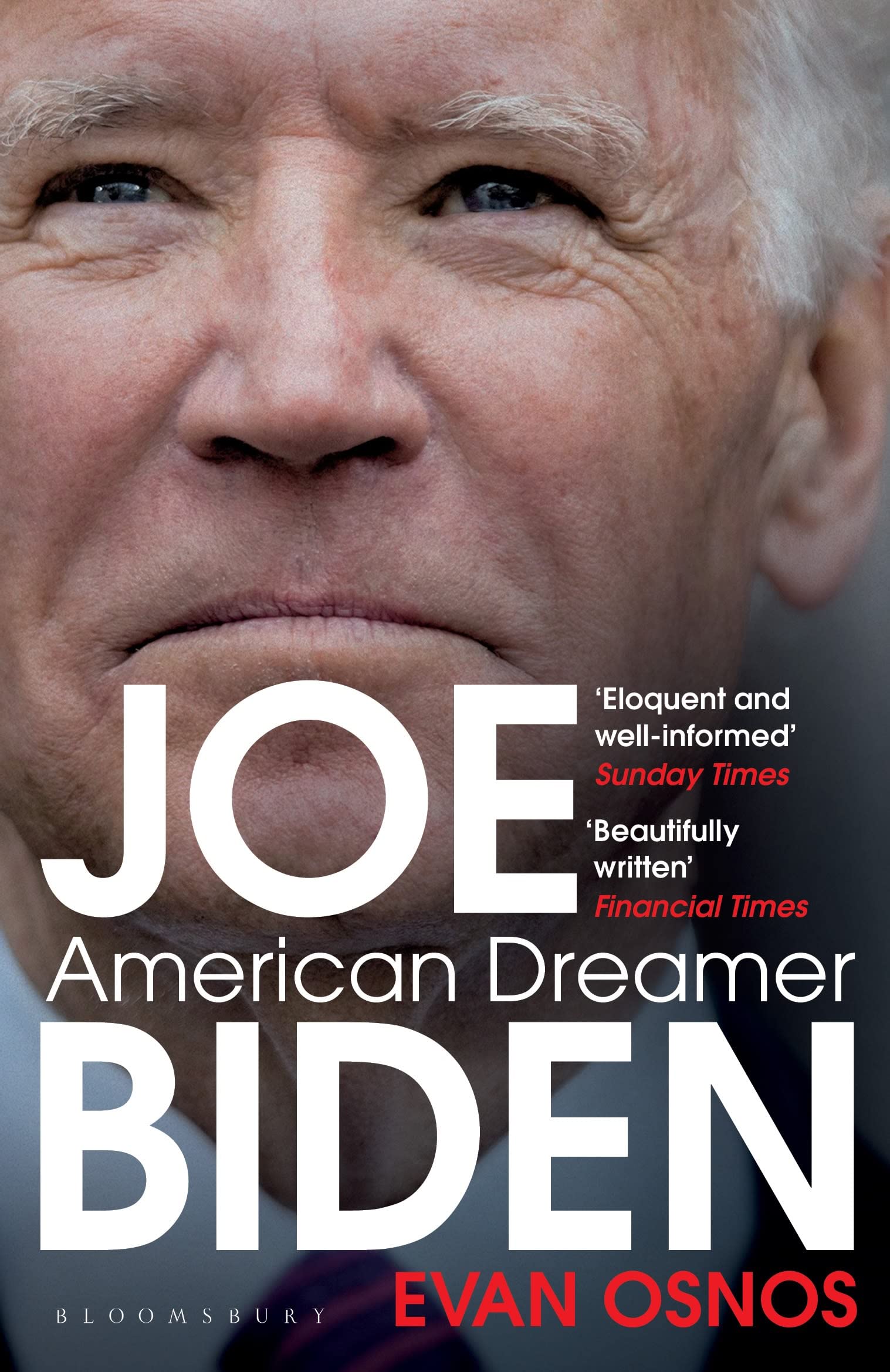 Evan OsnosJoe Biden: American Dreamer