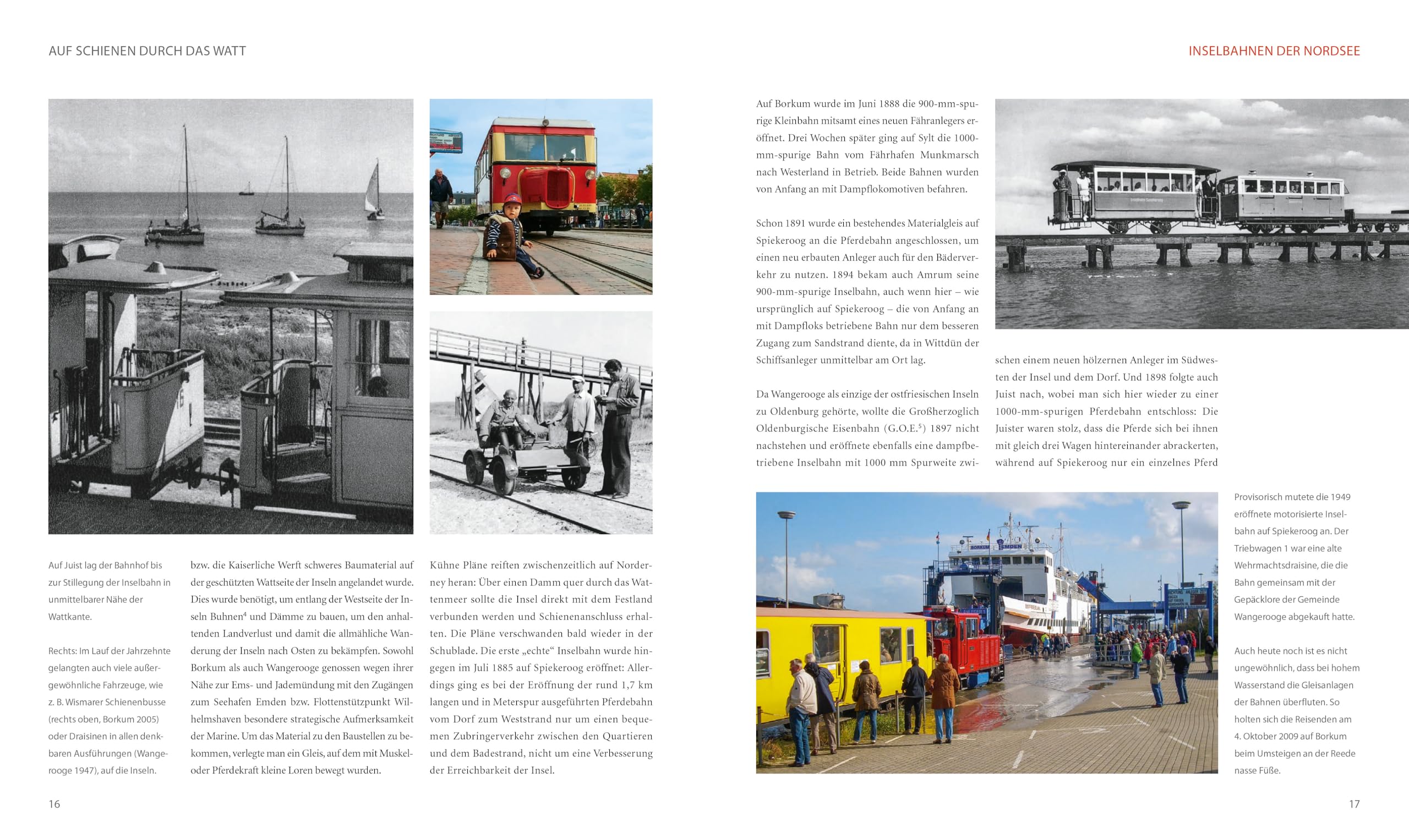 Eisenbahn Bildband über die Deutschen Eisenbahnen der Nordsee: Inselbahnen der Nordsee - Borkum, Juist, Baltrum, Langeoog, Spiekeroog, Wangerooge, ... Spiekeroog, Wangerooge, Halligen, Amrum, Sylt