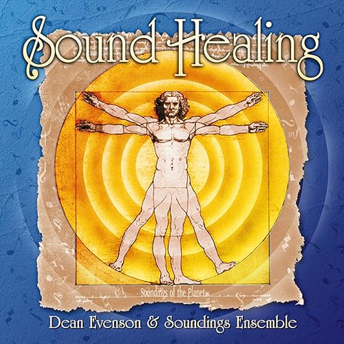 Sound Healing by Dean Evenson & Soundings Ensemble on Amazon Music