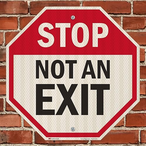 Miniatura 4 de SmartSign Letrero "Stop - Not An Exit" | Aluminio reflectante de grado de alta intensidad 3M de 18 x 18 pulgadas