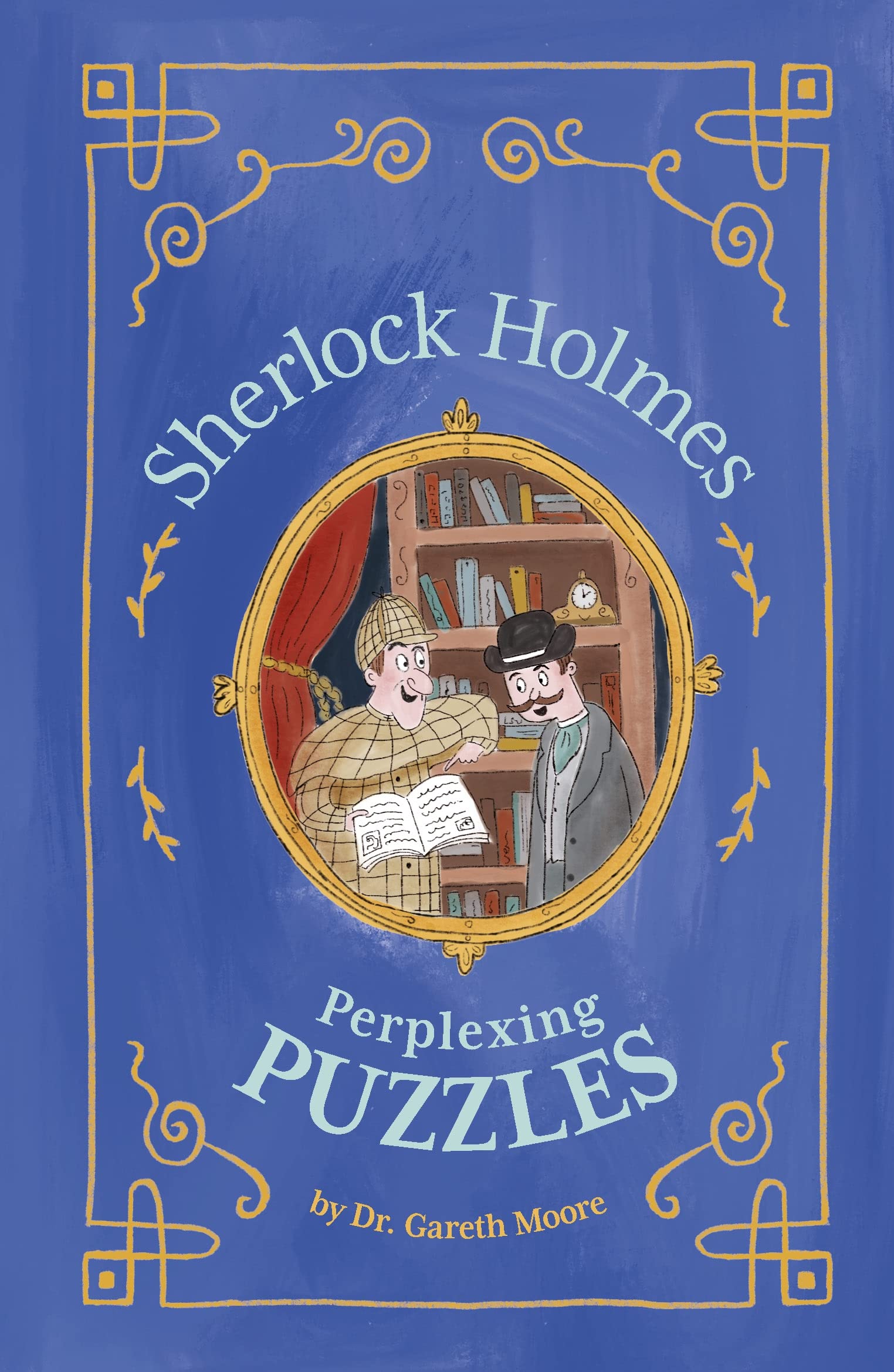 Sherlock Holmes: Perplexing Puzzles (Solve It Like Sherlock)