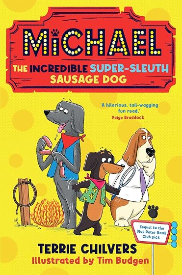 Michael The Incredible Super-sleuth Sausage Dog
