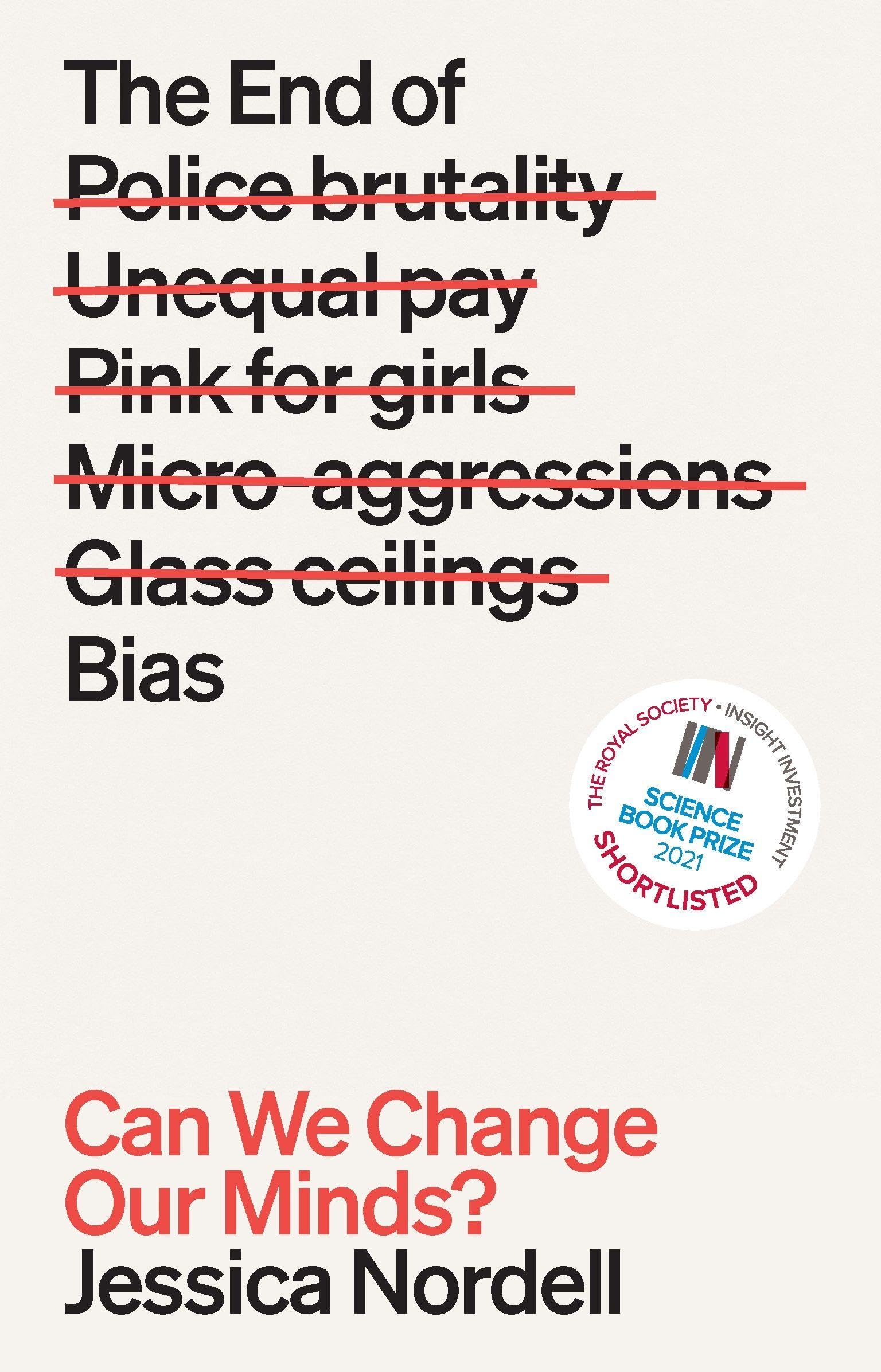 The End of Bias: Can We Change Our Minds?