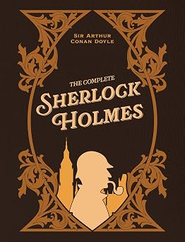 The Complete Sherlock Holmes Chartwell Deluxe Editions