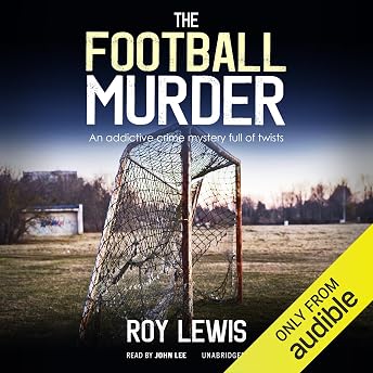 The Football Murder Audiobook by ROY LEWIS episode artwork