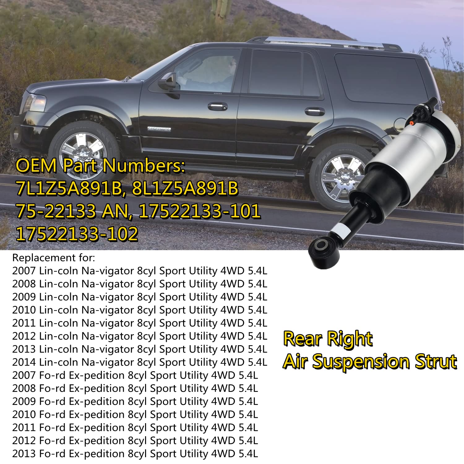 Rear Right Air Strut Replacement For 2007-2013 Lincoln Navigator & Ford Expedition - 7L1Z5A891B